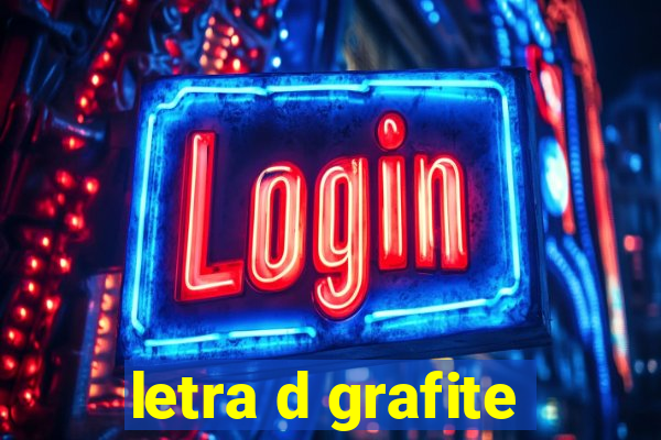 letra d grafite